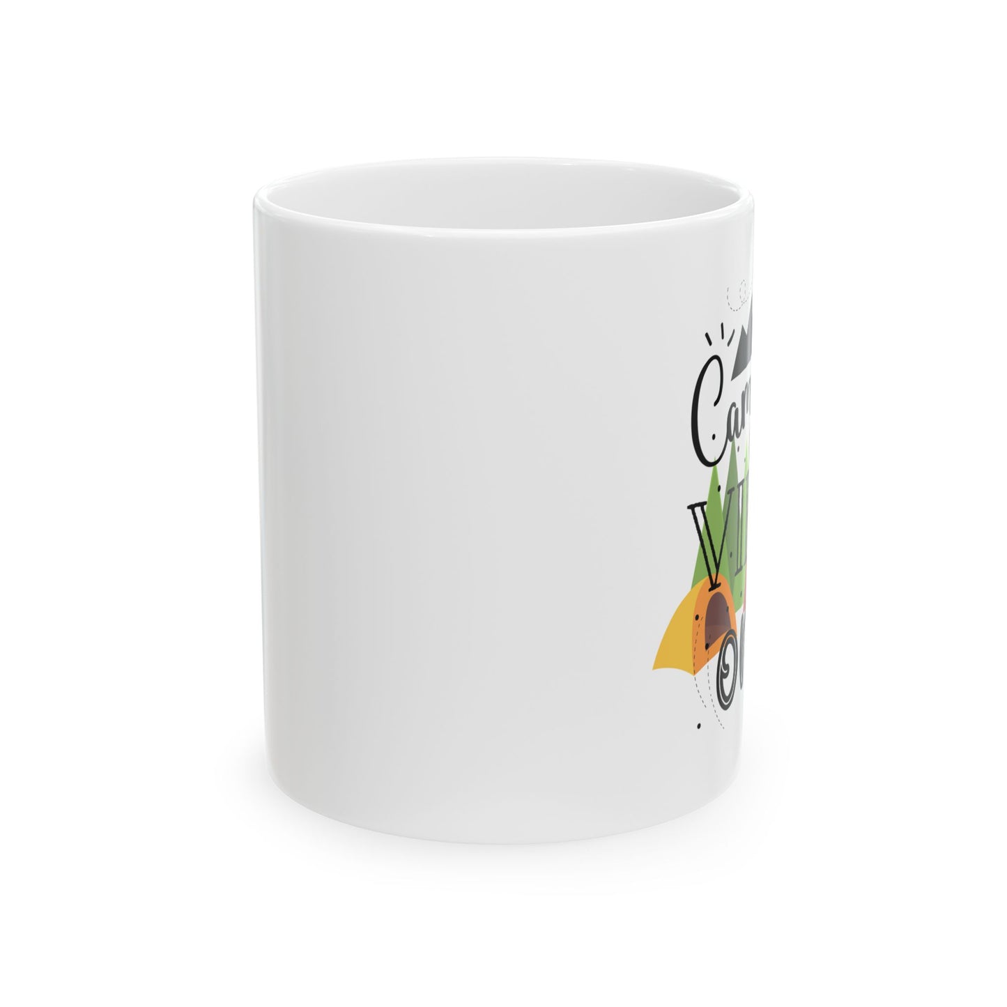 Camping Vibes Only Ceramic Mug - Perfect for Coffee Lovers