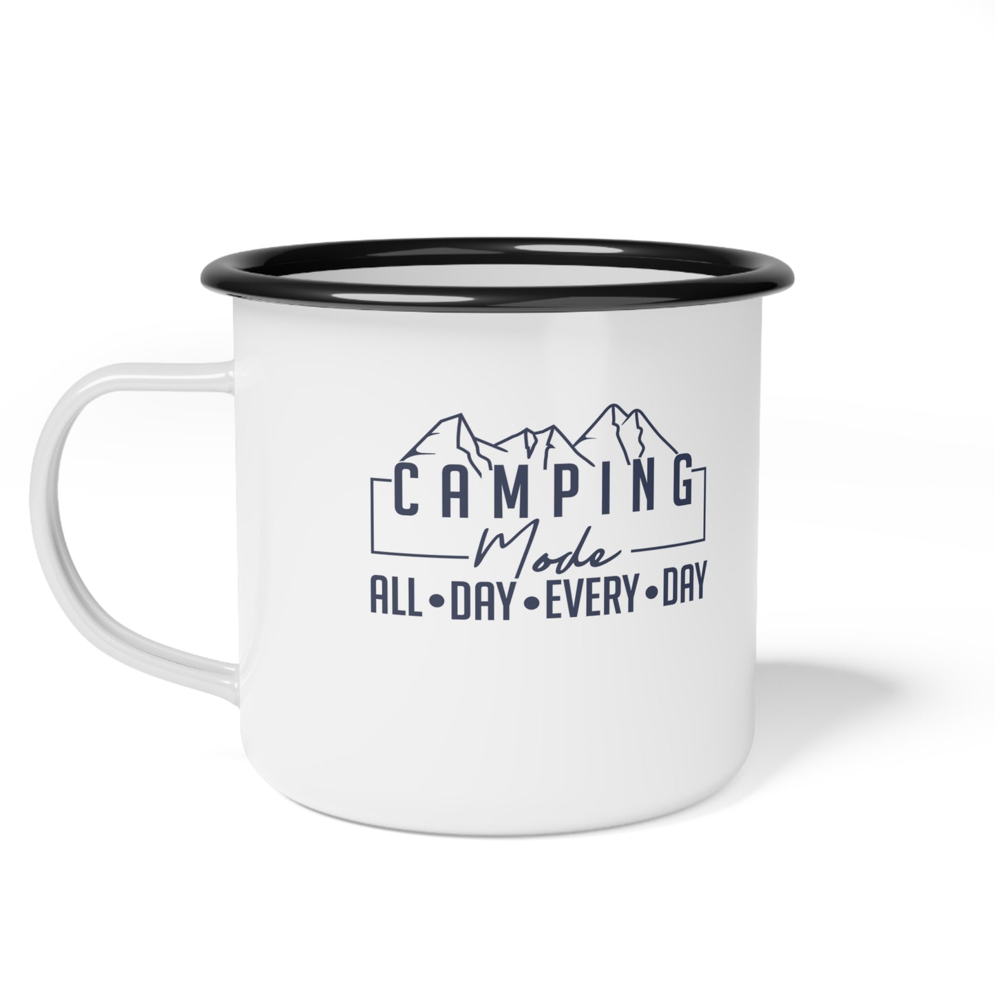 Camping Mode Enamel Camp Cup - All Day Every Day