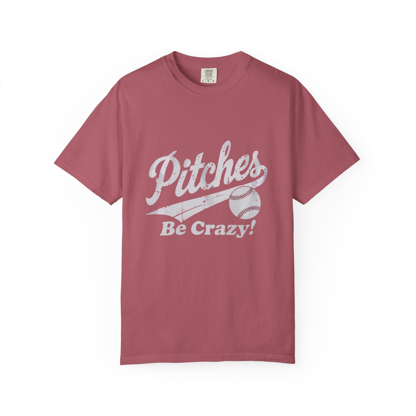 Baseball Tee Garment-Dyed T-Shirt – Pitches Be Crazy