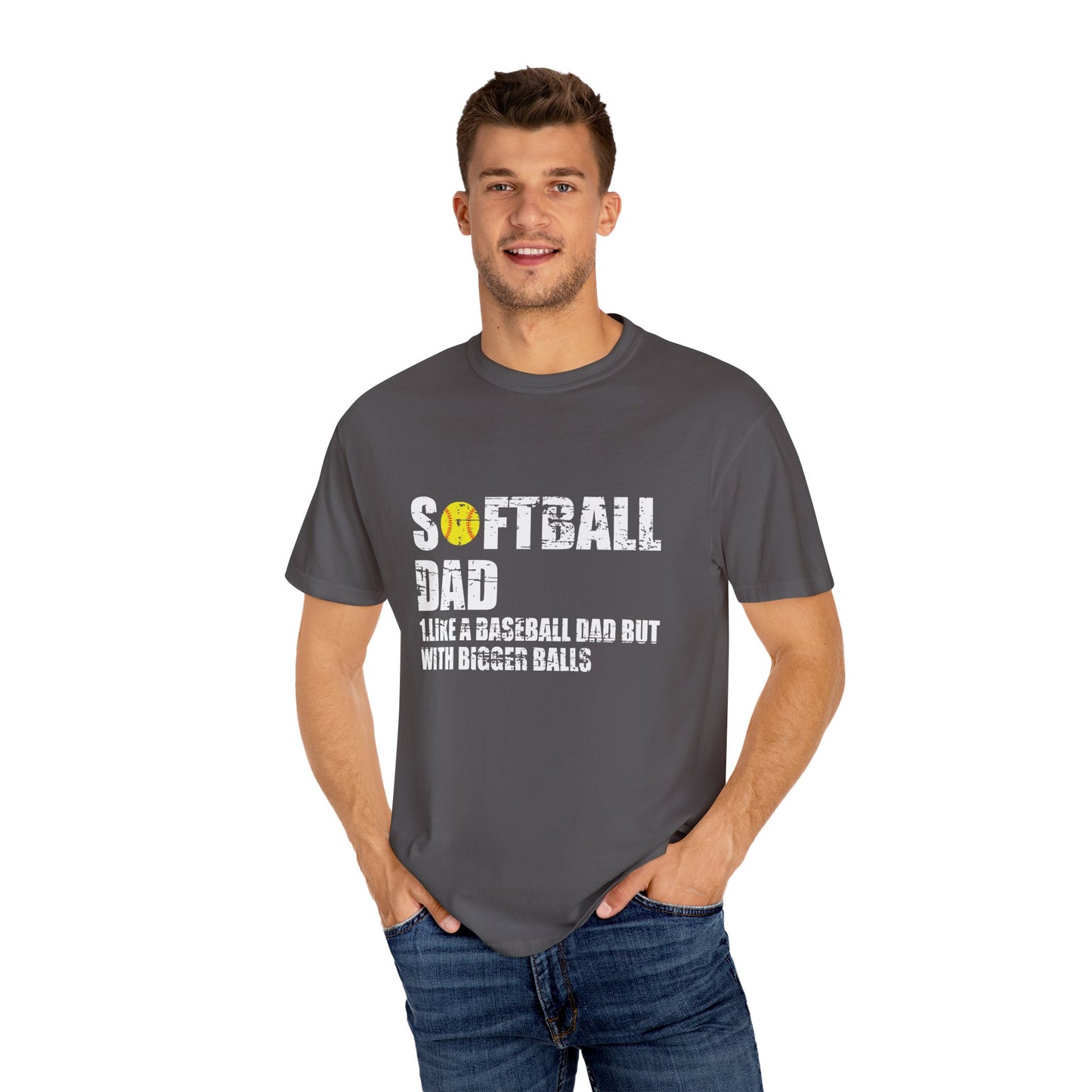 Softball Dad Like Baseball but with Bigger Balls - Tee for Sports Lovers