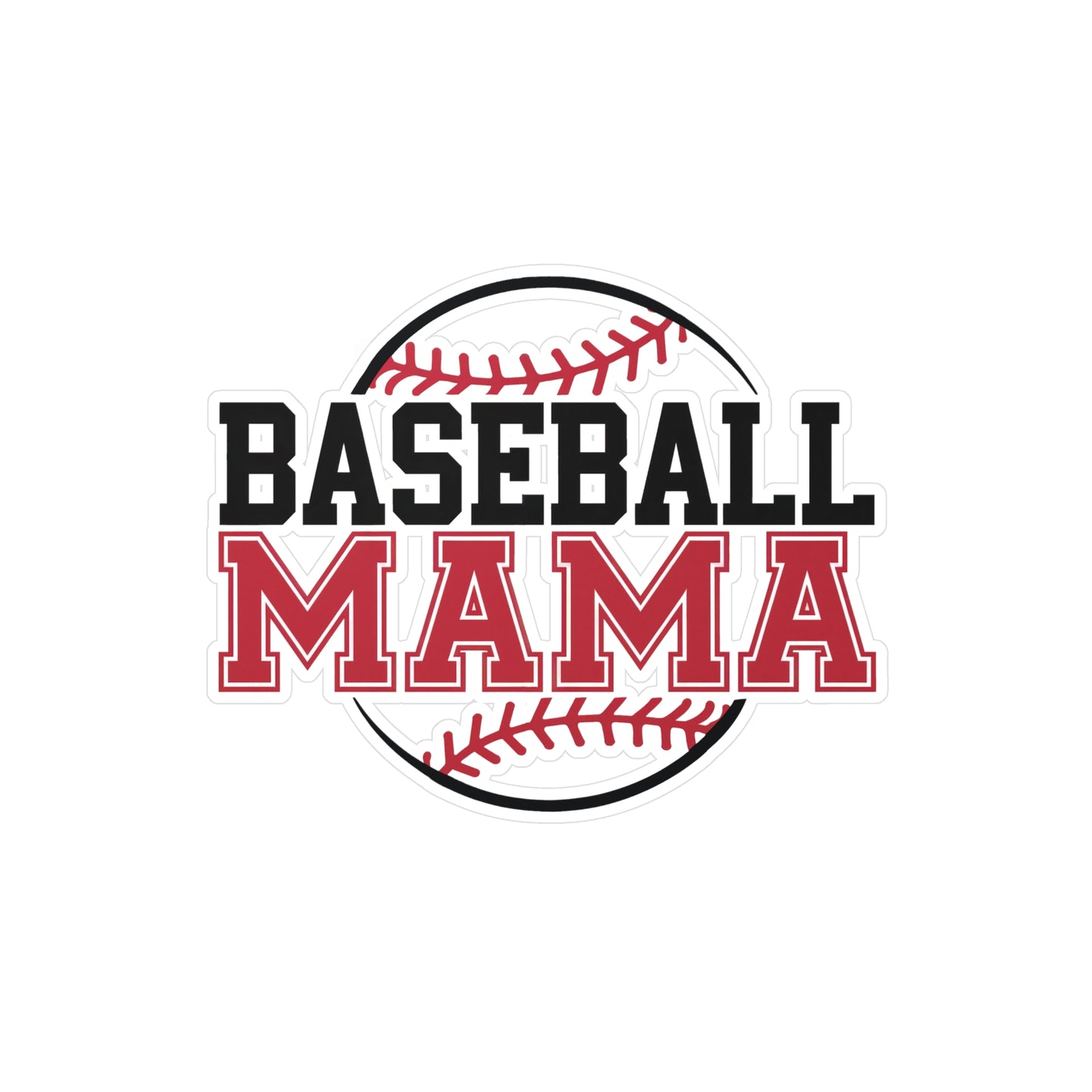 Baseball Mama Vinyl Stickers - Perfect for Sporty Moms!