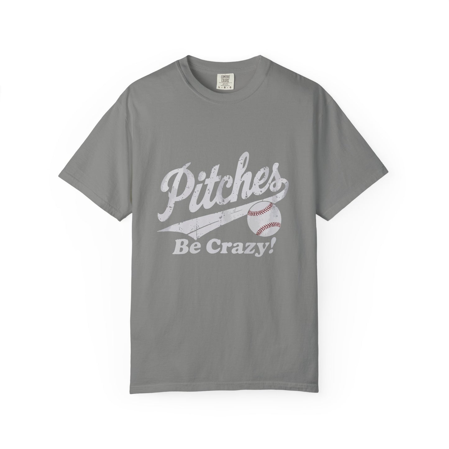 Baseball Tee Garment-Dyed T-Shirt – Pitches Be Crazy