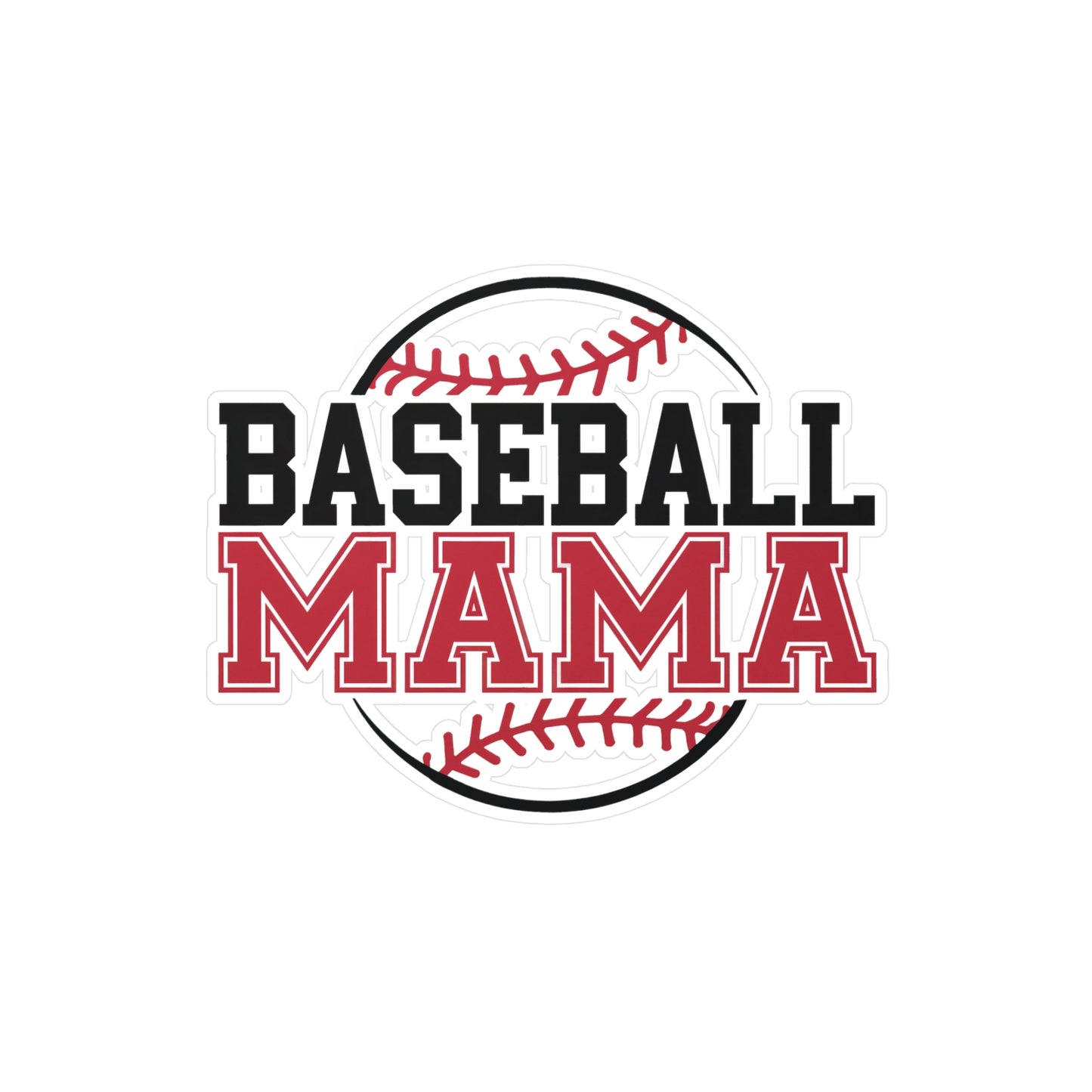 Baseball Mama Vinyl Stickers - Perfect for Sporty Moms!