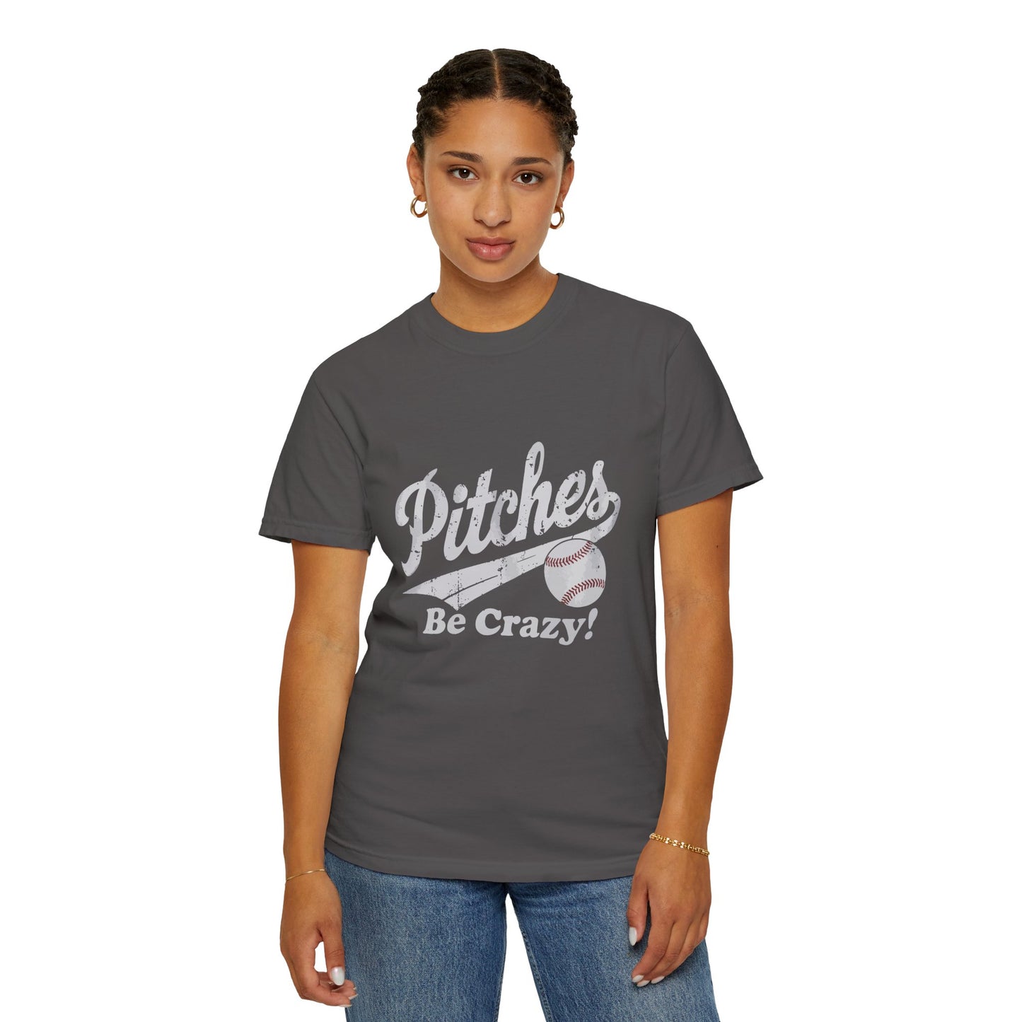 Baseball Tee Garment-Dyed T-Shirt – Pitches Be Crazy