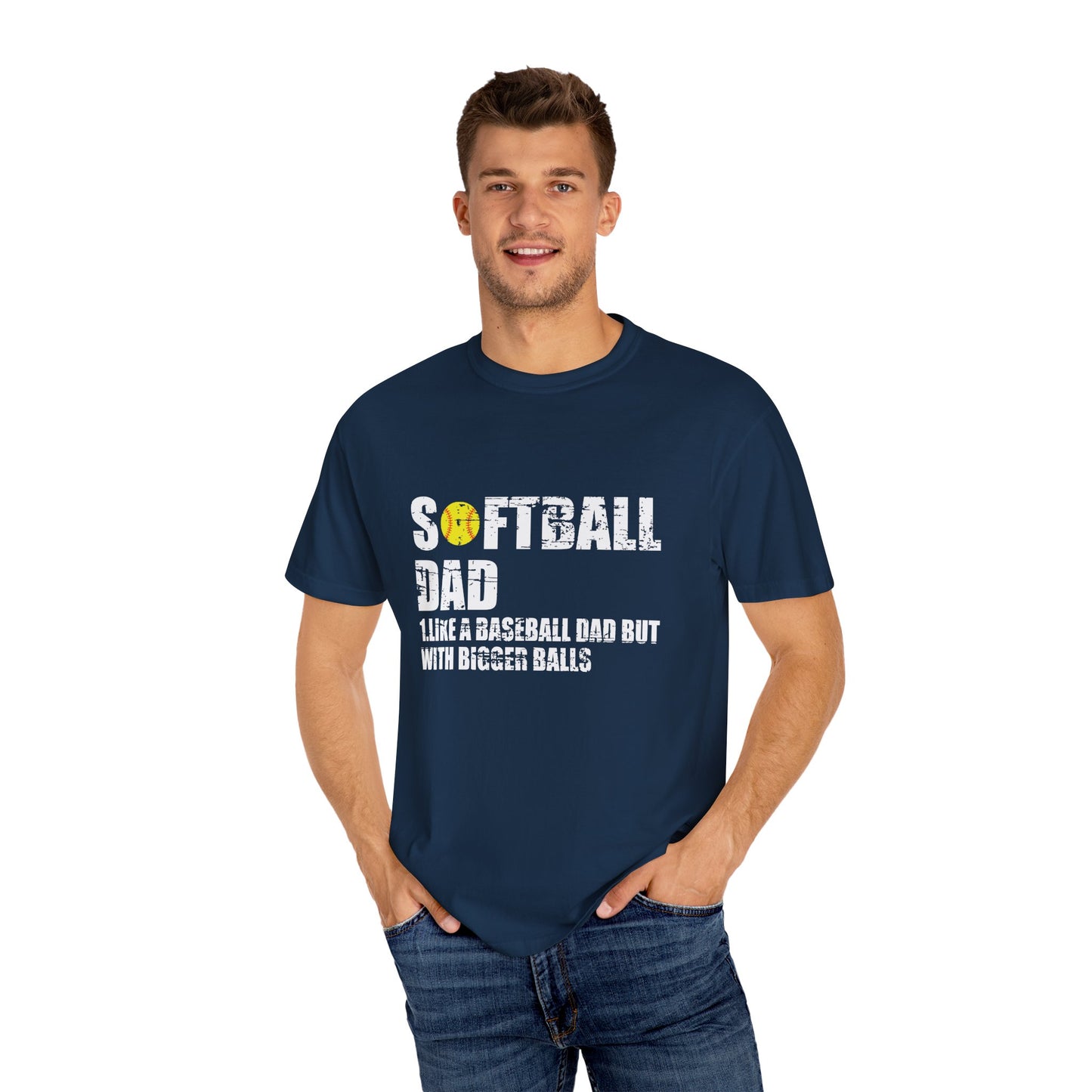 Softball Dad Like Baseball but with Bigger Balls - Tee for Sports Lovers