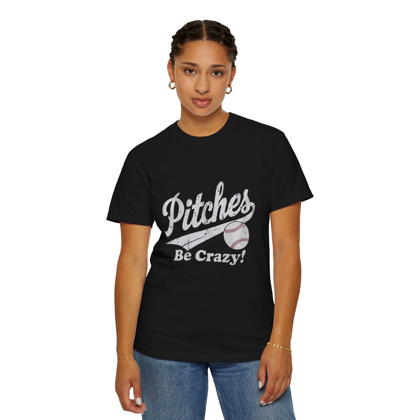 Baseball Tee Garment-Dyed T-Shirt – Pitches Be Crazy