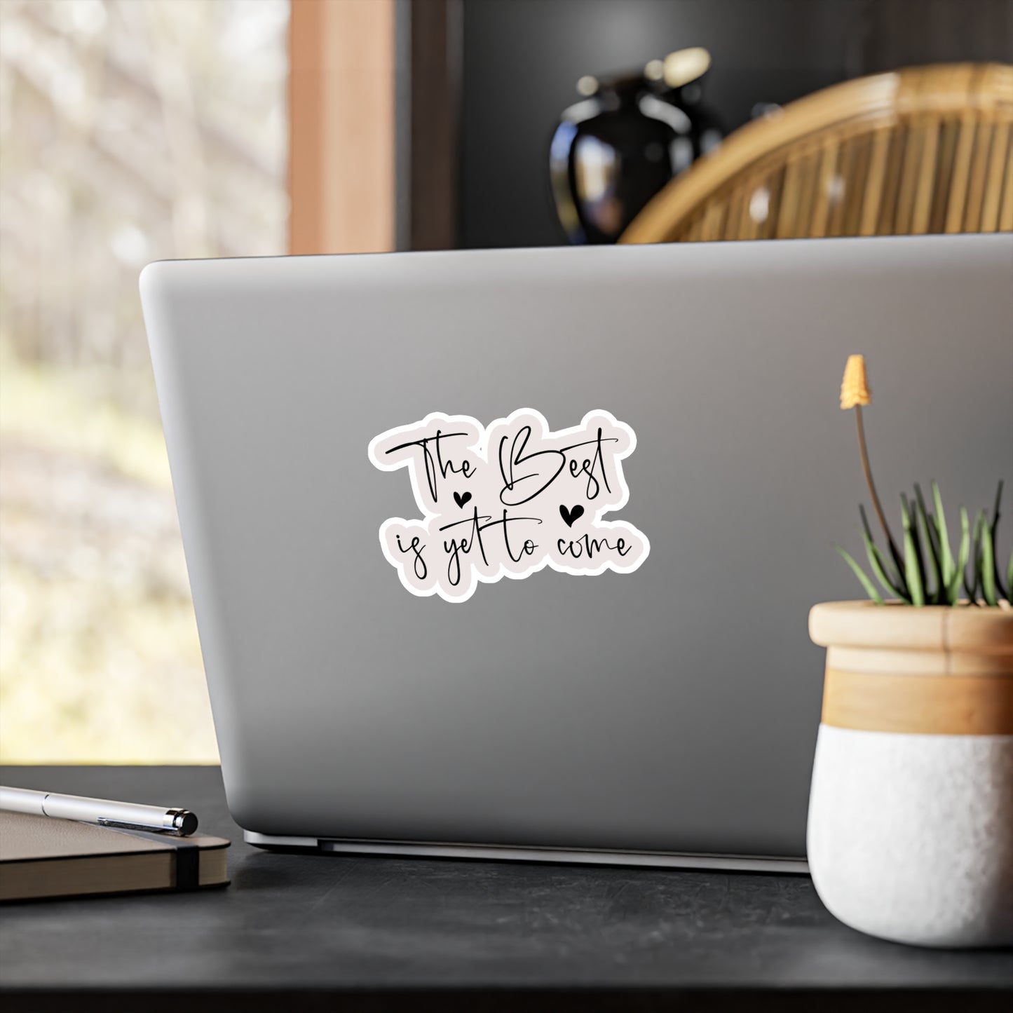 Inspirational Stickers - 'The Best is Yet to Come' Vinyl Kiss-Cut Stickers