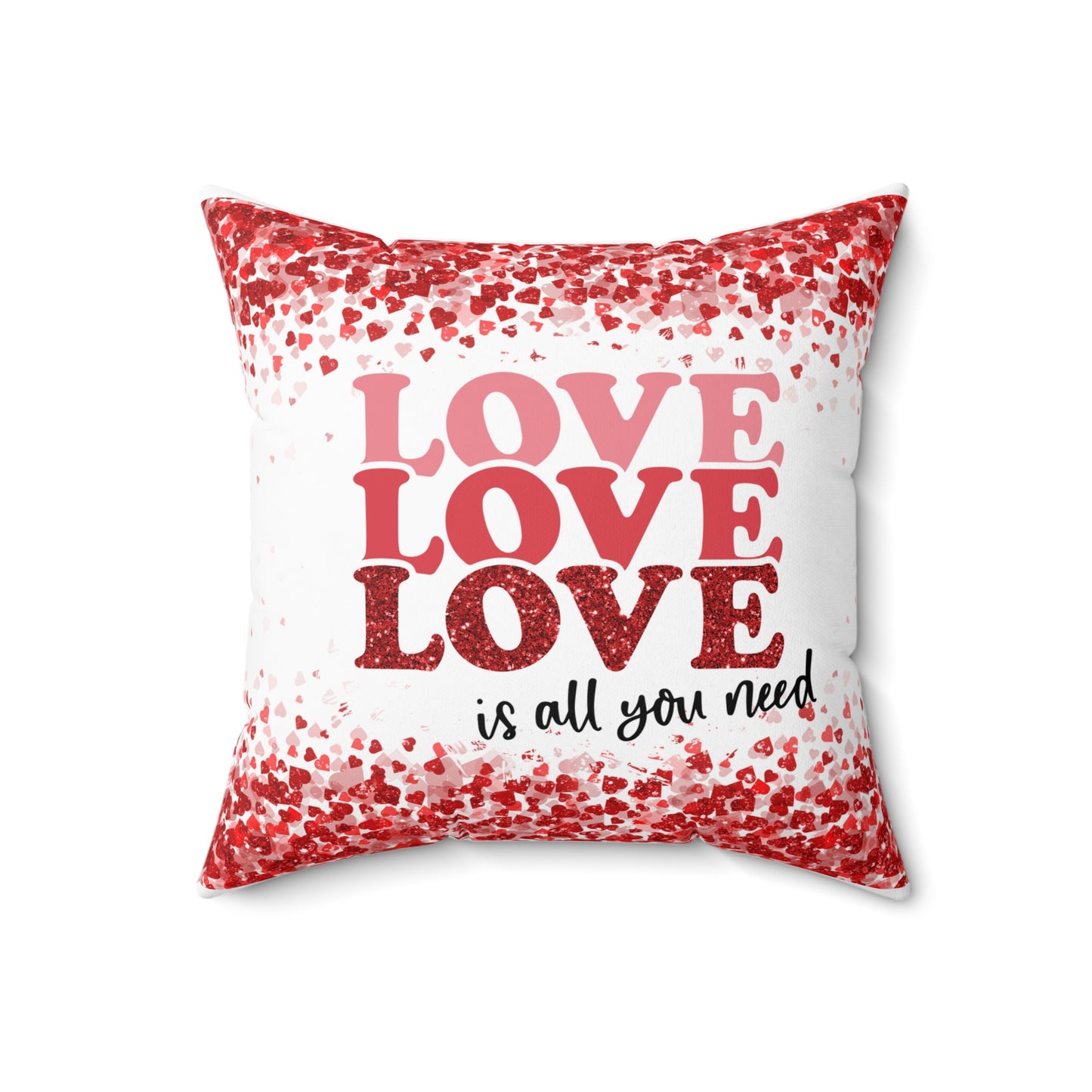 Love is all you need Throw Pillow