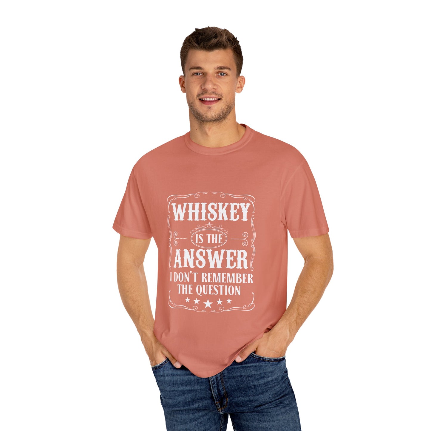 Whiskey is the Answer T-shirt